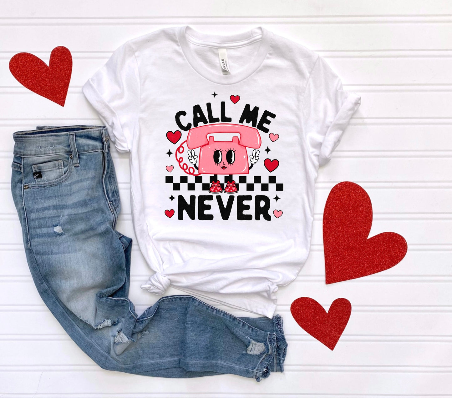Call Me Never Valentine shirt
