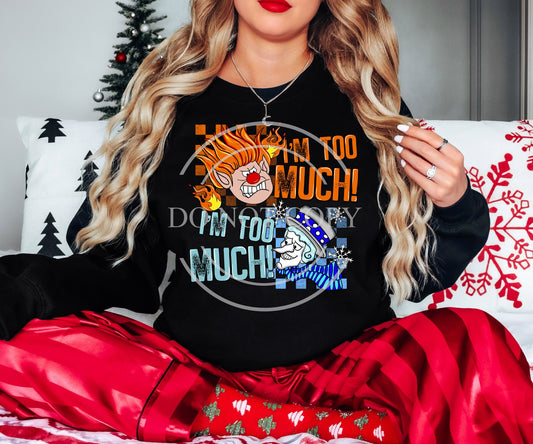 I'm too much Christmas Shirt