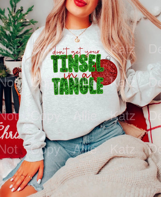 Don't Get your Tinsel in a Tangle Faux Sequin Christmas Shirt