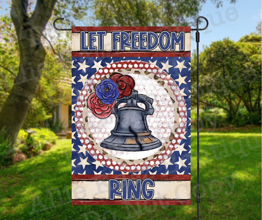 Let Freedom Ring Garden Flag