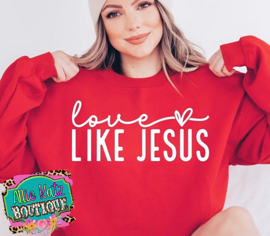Love Like Jesus Valentine shirt