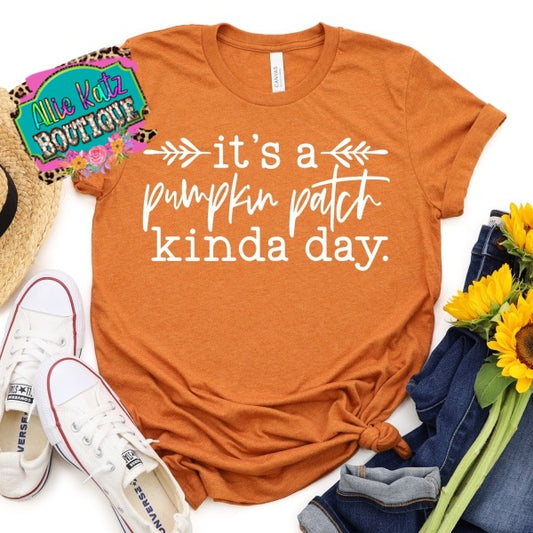 It’s a pumpkin patch kinda day T-Shirt
