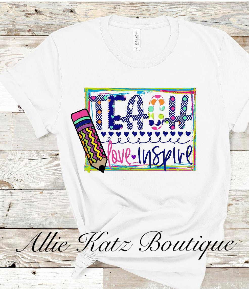 Teach Love Inspire Design 1 T-Shirt