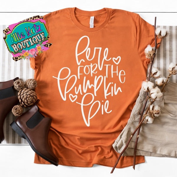 Here for the pumpkin pie T-Shirt